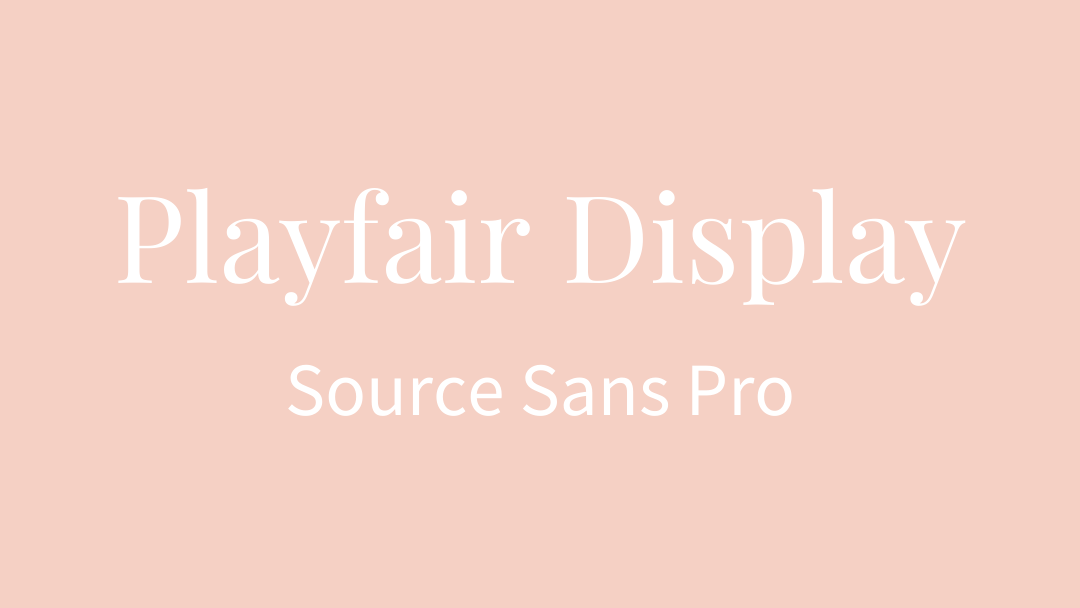 This image shows the playfair display and source sans pro font pairing.